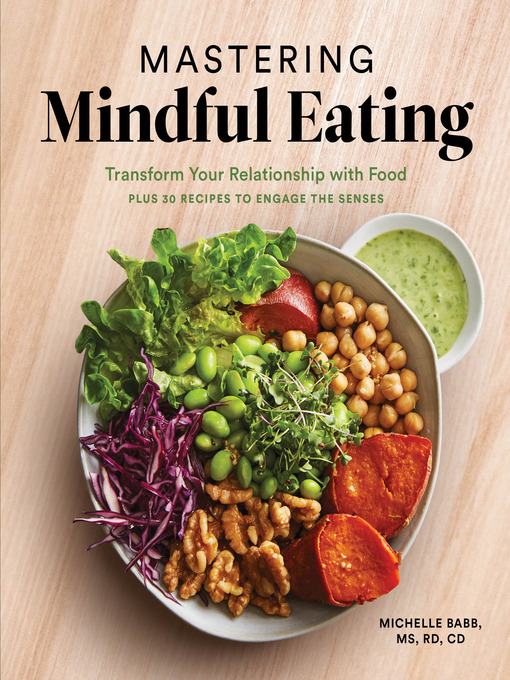 Title details for Mastering Mindful Eating by Michelle Babb - Wait list